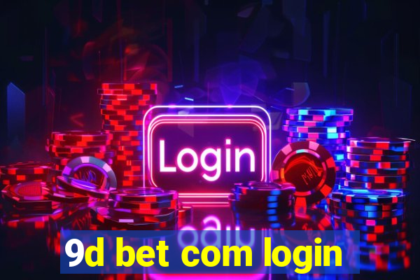 9d bet com login